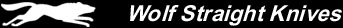 Wolf Straight Knives